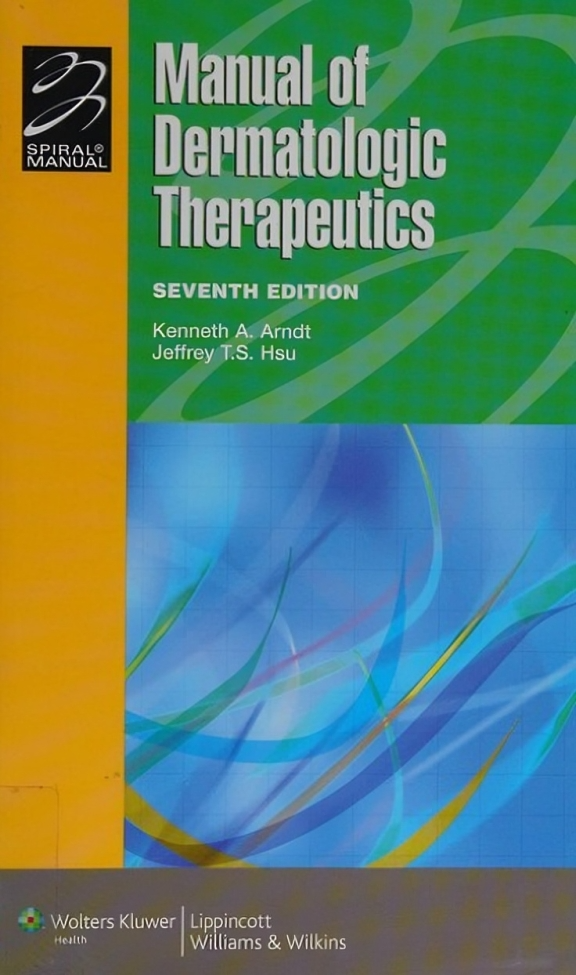 Manual of Dermatologic Therapeutics 7th Edition