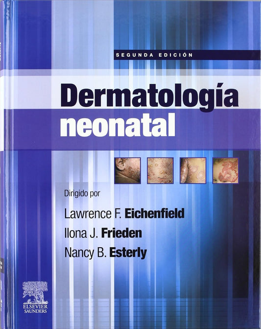 Neonatal Dermatology, 2nd Edition