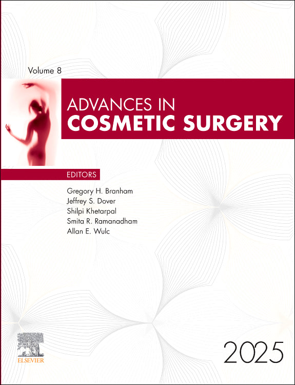 Advances in Cosmetic Surgery, 2025